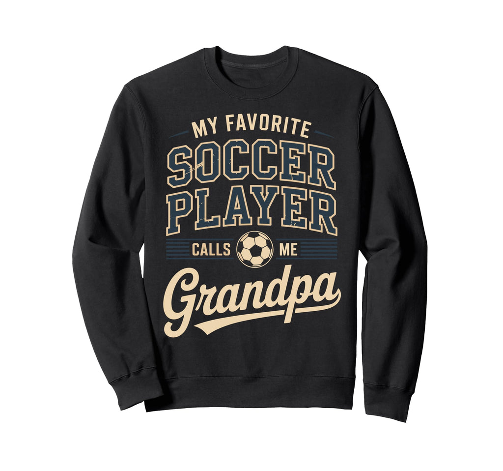 My Favorite Soccer Player Calls Me Sweatshirt - Minimalist Print Men Women - T-Shirt, Sweatshirt, Hoodie