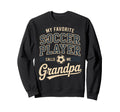 My Favorite Soccer Player Calls Me Sweatshirt - Minimalist Print Men Women - T-Shirt, Sweatshirt, Hoodie