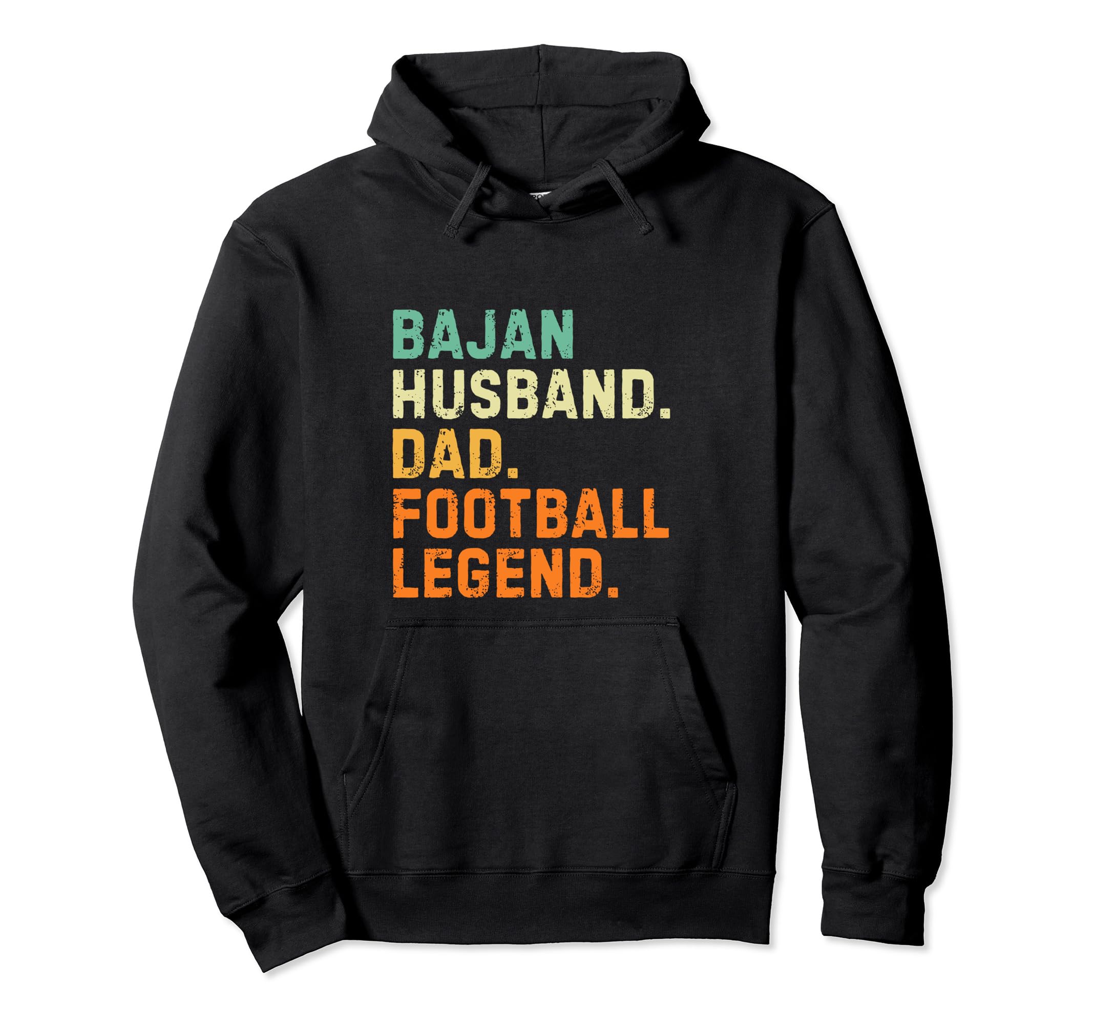 Bajan Husband Dad Football Legend Hoodie - Streetwear Style for Adults - T-Shirt, Sweatshirt, Hoodie