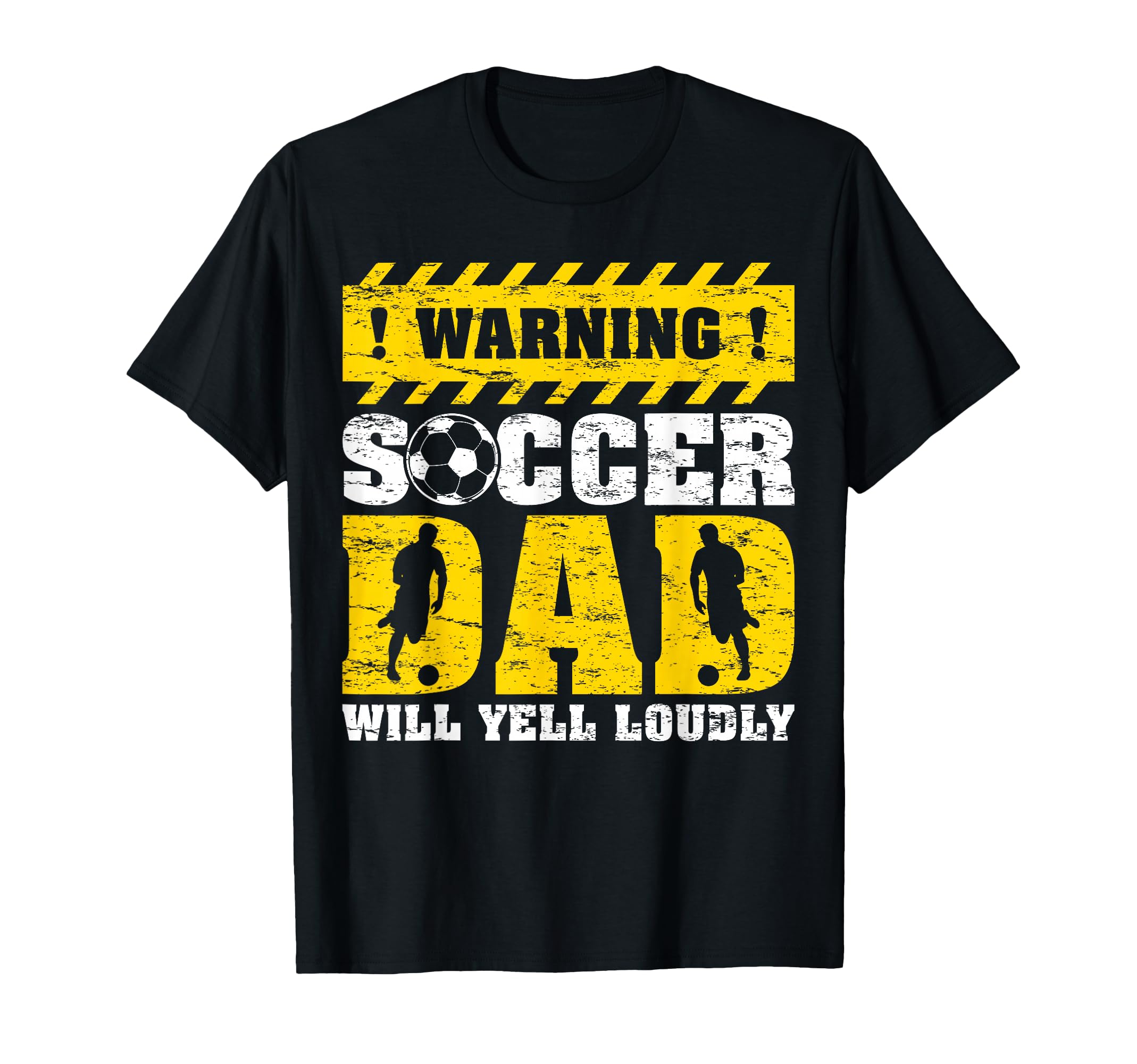 Warning Will Yell Loudly Soccer Dad T-Shirt - Minimalist Print Men Women - T-Shirt, Sweatshirt, Hoodie