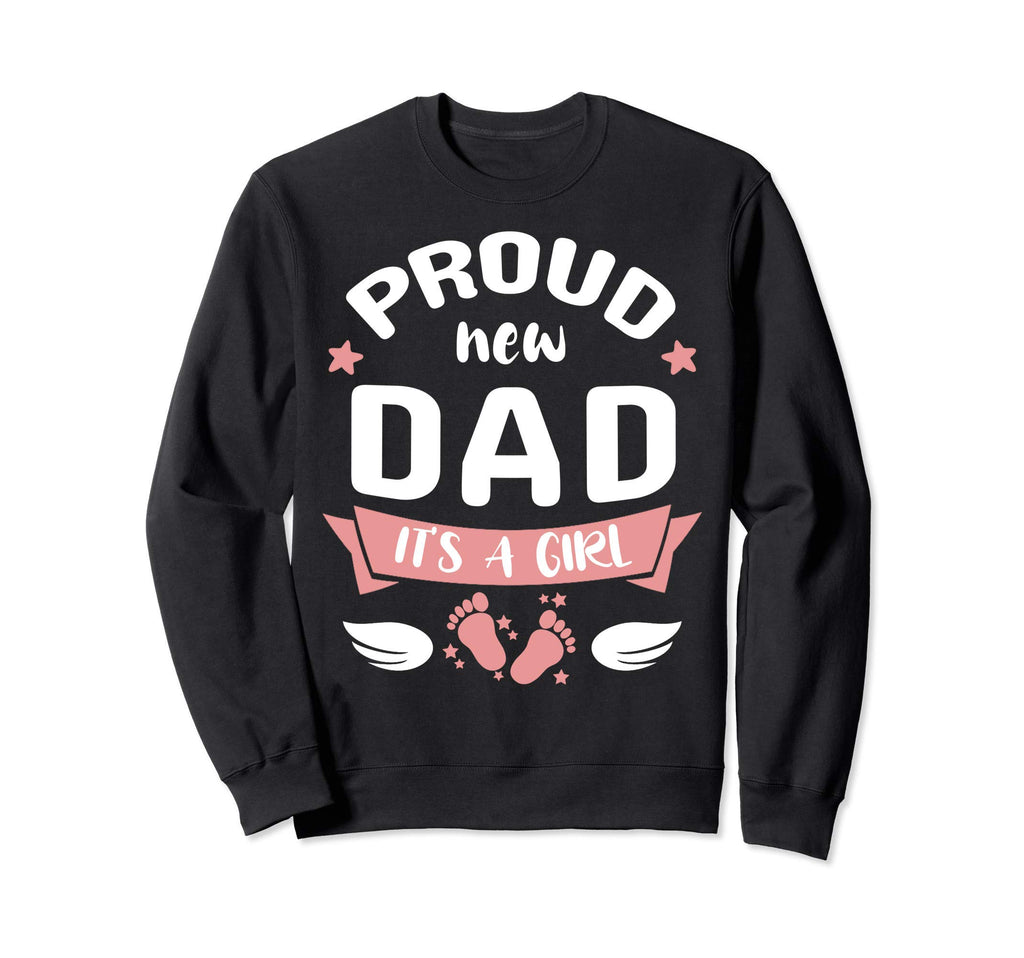 Proud New Dad Its Promoted To Daddy Sweatshirt - Graphic Print for Adults - T-Shirt, Sweatshirt, Hoodie