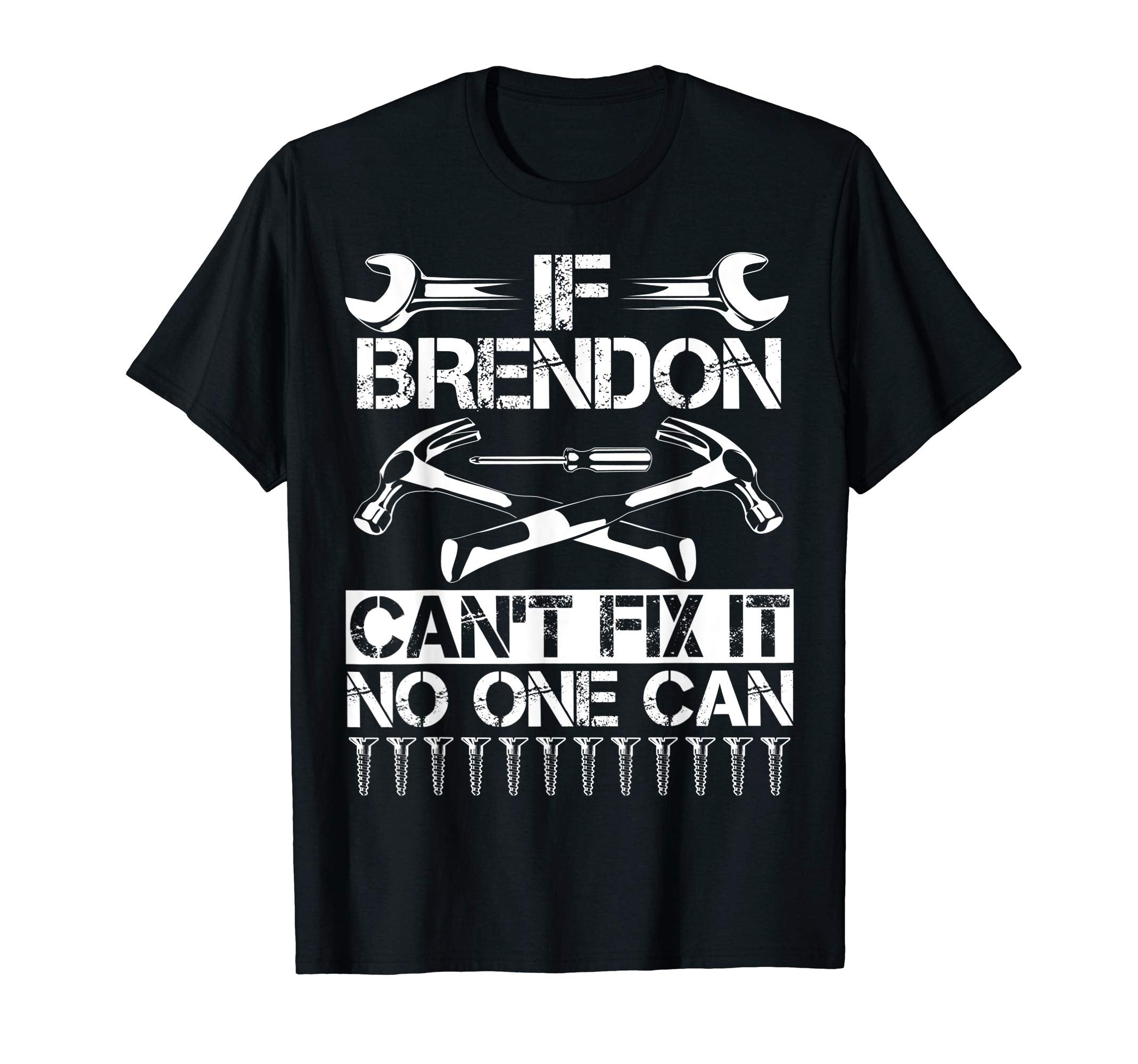 Brendon Fix It Funny Birthday T-Shirt - Streetwear Style for Adults - T-Shirt, Sweatshirt, Hoodie