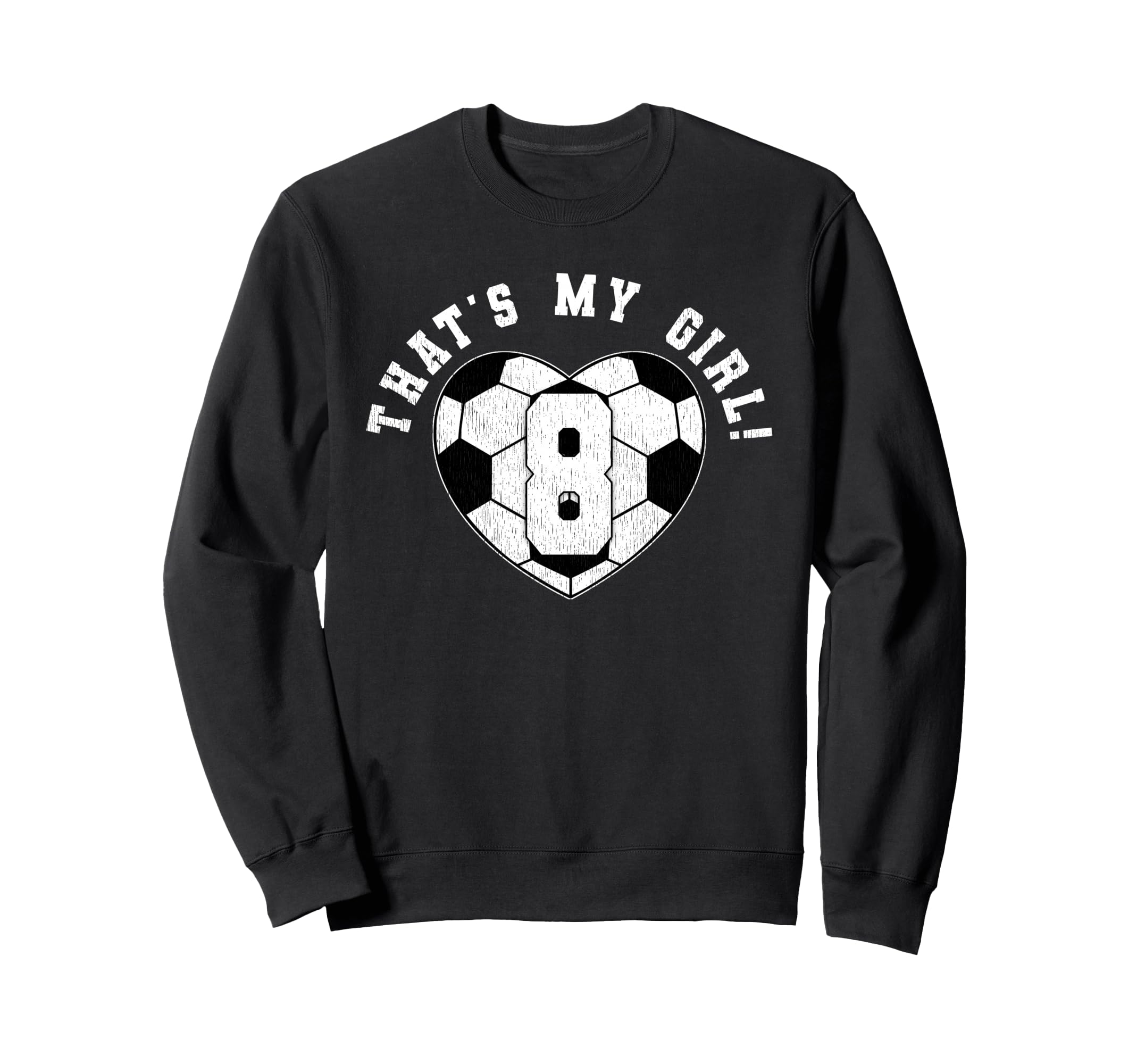 Thats My Soccer Player Mom Dad Sweatshirt - Fun Novelty Design Unisex - T-Shirt, Sweatshirt, Hoodie