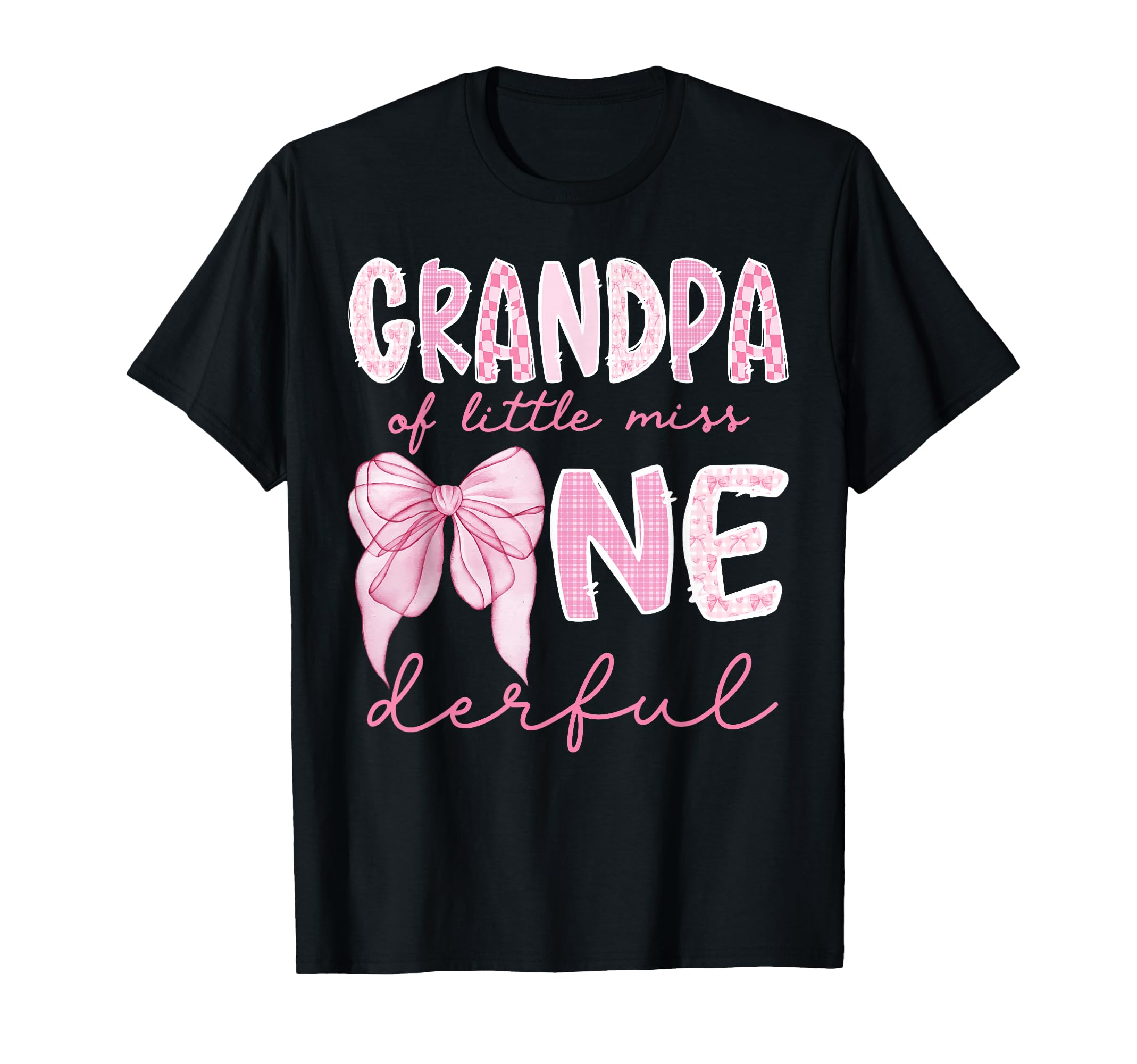 Grandpa Little Miss Onederful T-Shirt - Casual Everyday Wear Men Women - T-Shirt, Sweatshirt, Hoodie
