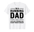 Im Running Dad Marathon Runner T-Shirt - Streetwear Style for Adults - T-Shirt, Sweatshirt, Hoodie