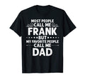 Frank Gift Name Funny Fathers Day T-Shirt - Fun Novelty Design Unisex - T-Shirt, Sweatshirt, Hoodie