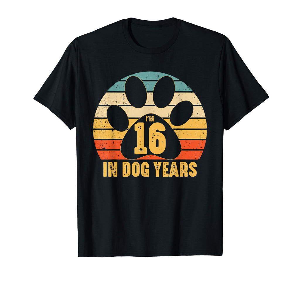 80 Year Old Im 16 Dog Years T-Shirt - Casual Everyday Wear for Adults - T-Shirt, Sweatshirt, Hoodie