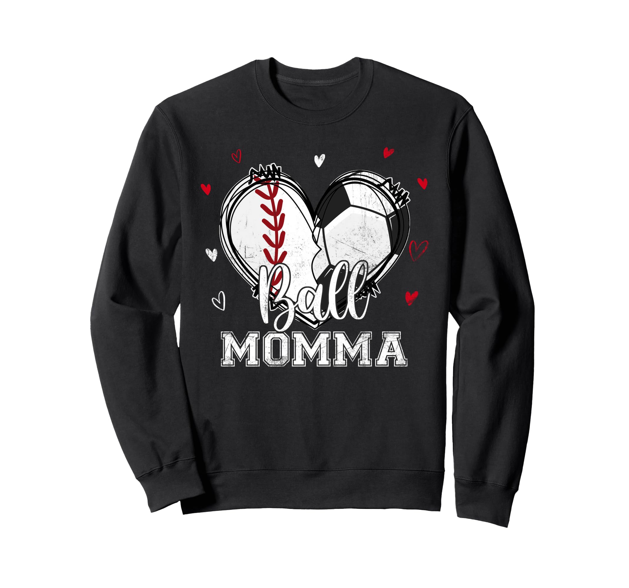 Ball Momma Baseball Soccer Heart Sweatshirt - Trendy Graphic for Adults - T-Shirt, Sweatshirt, Hoodie