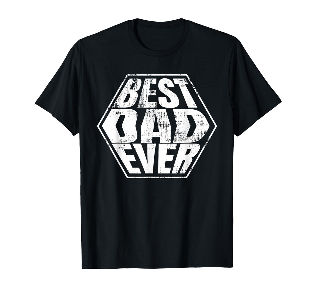 1 Best Dad Ever Funny Happy Fathers T-Shirt - Streetwear Style for Adults - T-Shirt, Sweatshirt, Hoodie