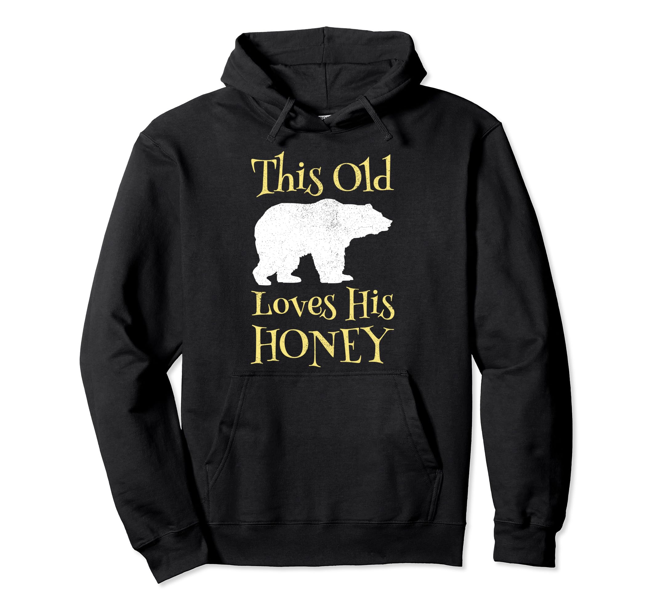 Papa Bear This Old Bear Loves His Hoodie - Casual Everyday Wear Men Women - T-Shirt, Sweatshirt, Hoodie