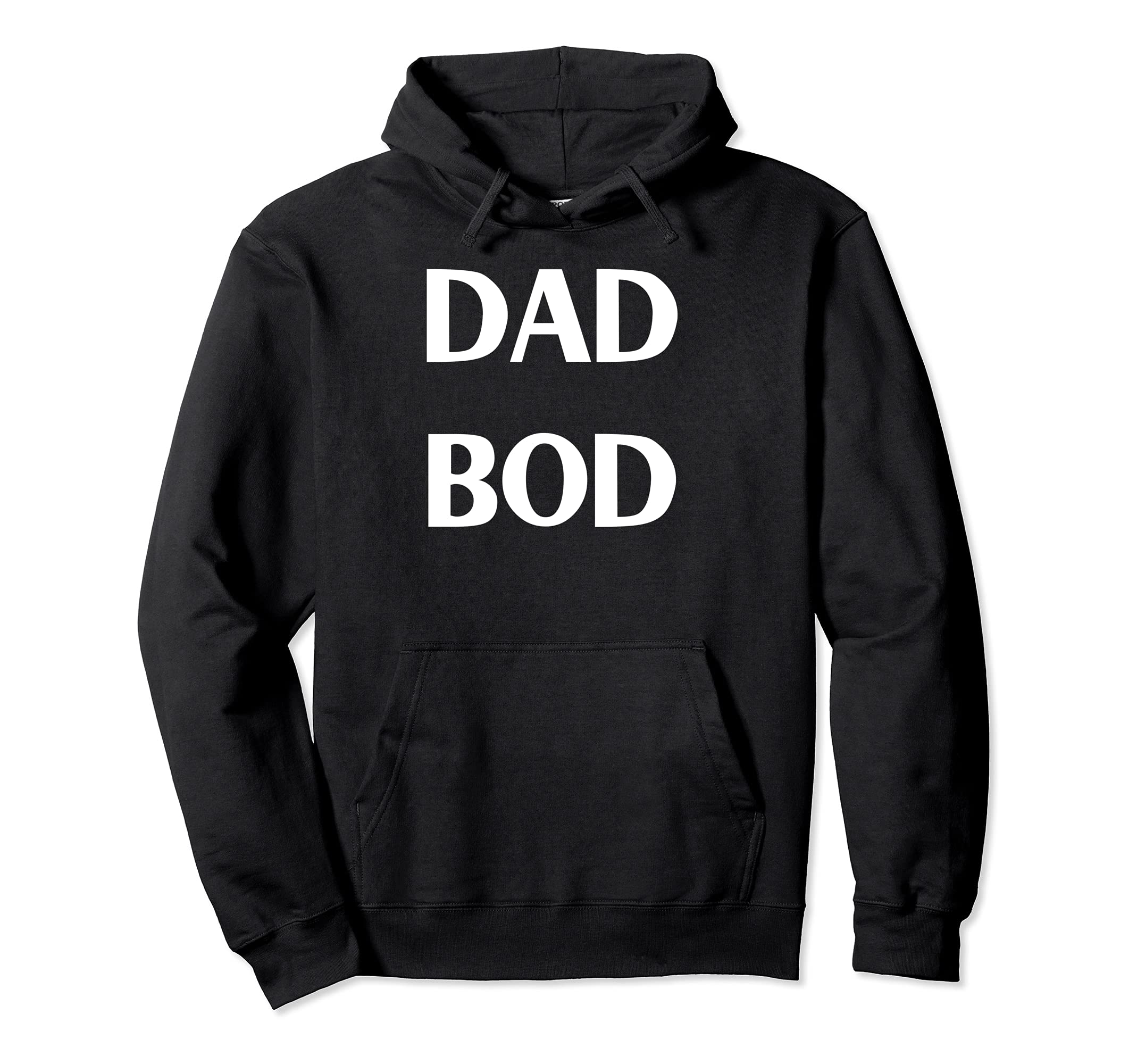 Dad Bod Funny Father Hoodie - Unique Graphic Men Women - T-Shirt, Sweatshirt, Hoodie