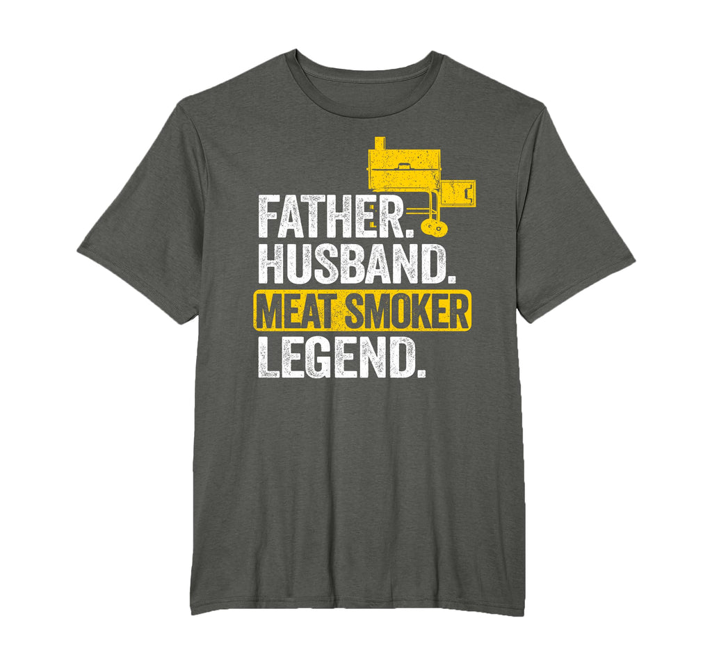 Father Husband Meat Smoker Legend T-Shirt - Unique Graphic Men Women - T-Shirt, Sweatshirt, Hoodie