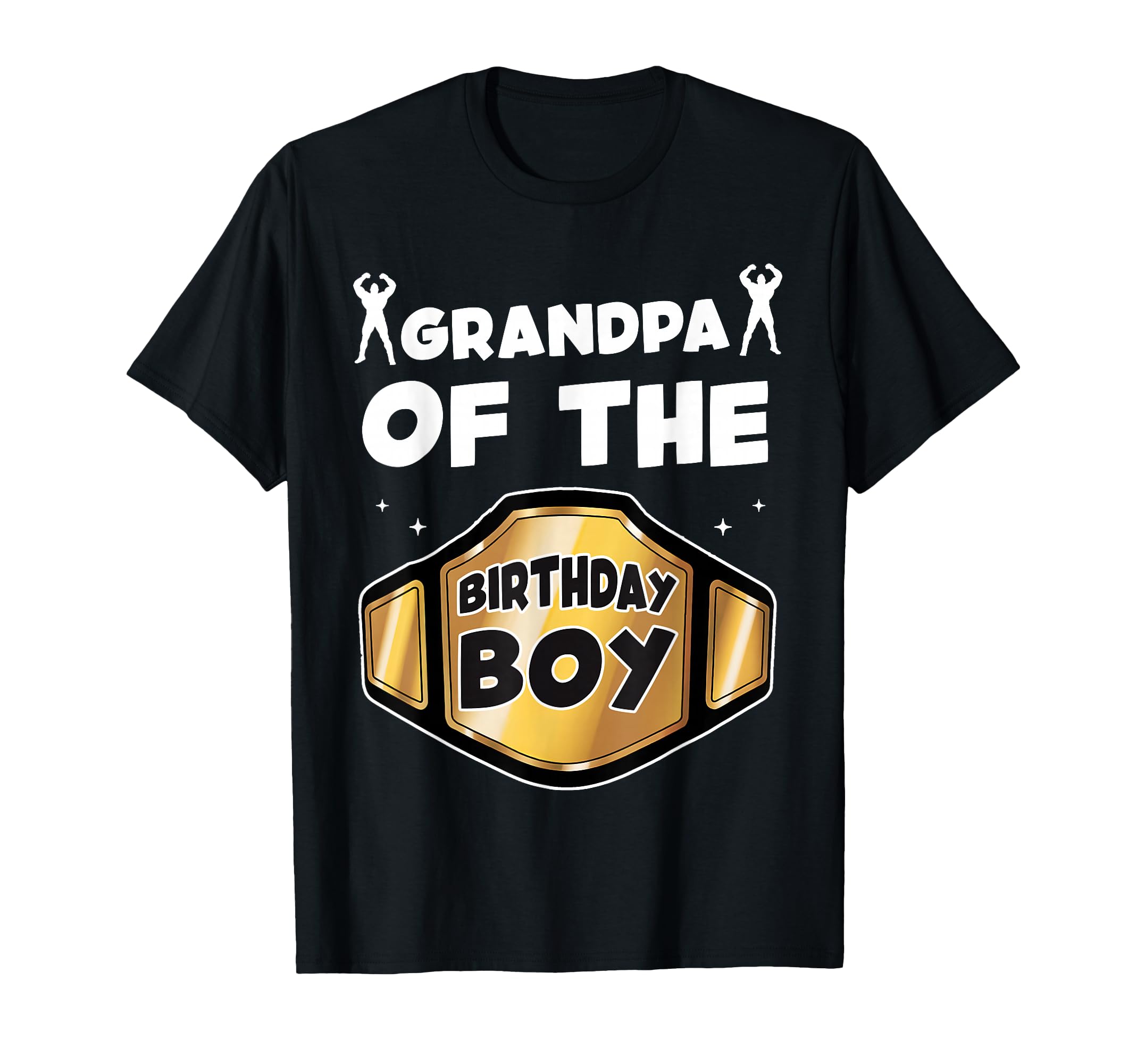 Grandpa Birthday Wrestling Belt T-Shirt - Aesthetic Graphic Men Women - T-Shirt, Sweatshirt, Hoodie