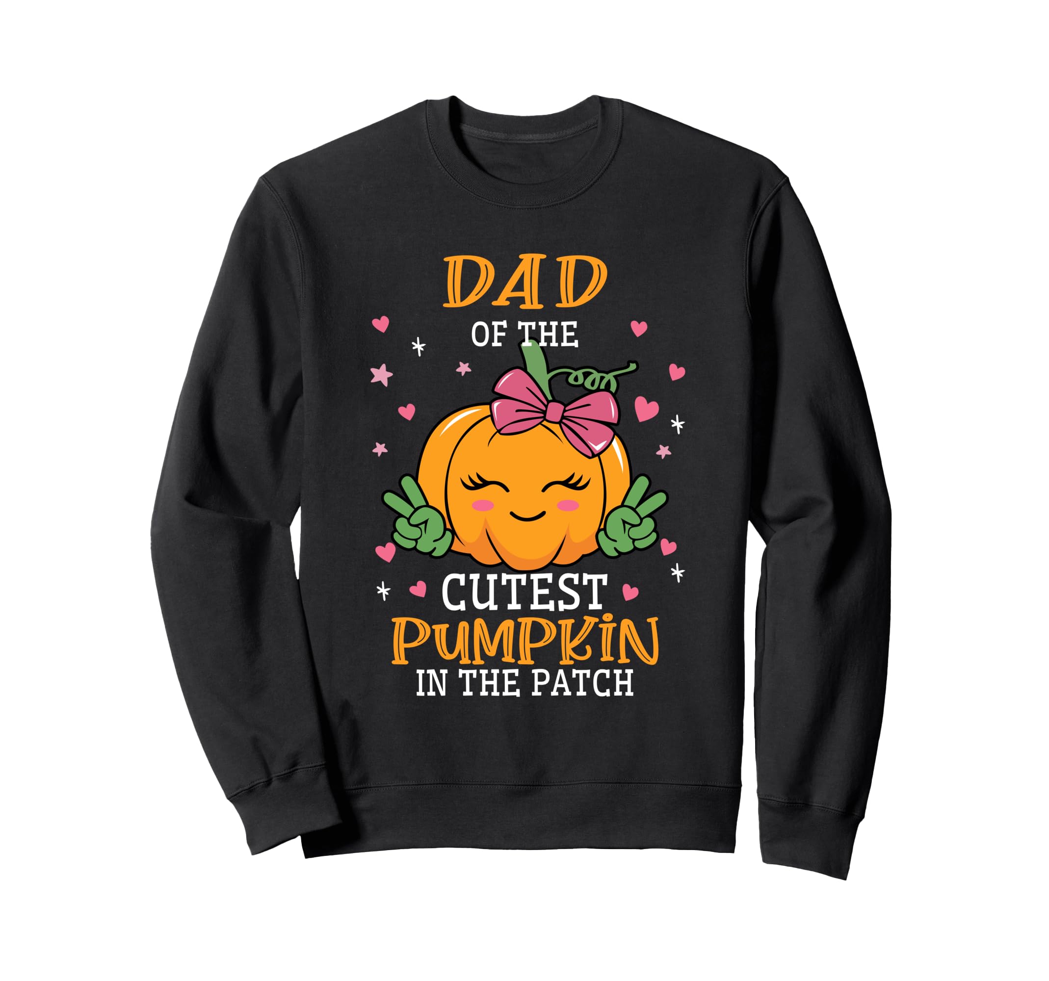 Dad Patchs Cutest Pumpkin Fall Sweatshirt - Custom Art Print Men Women - T-Shirt, Sweatshirt, Hoodie