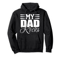 My Dad Rocks Daddy Pa Fathers Day Hoodie - Fun Novelty Design for Adults - T-Shirt, Sweatshirt, Hoodie