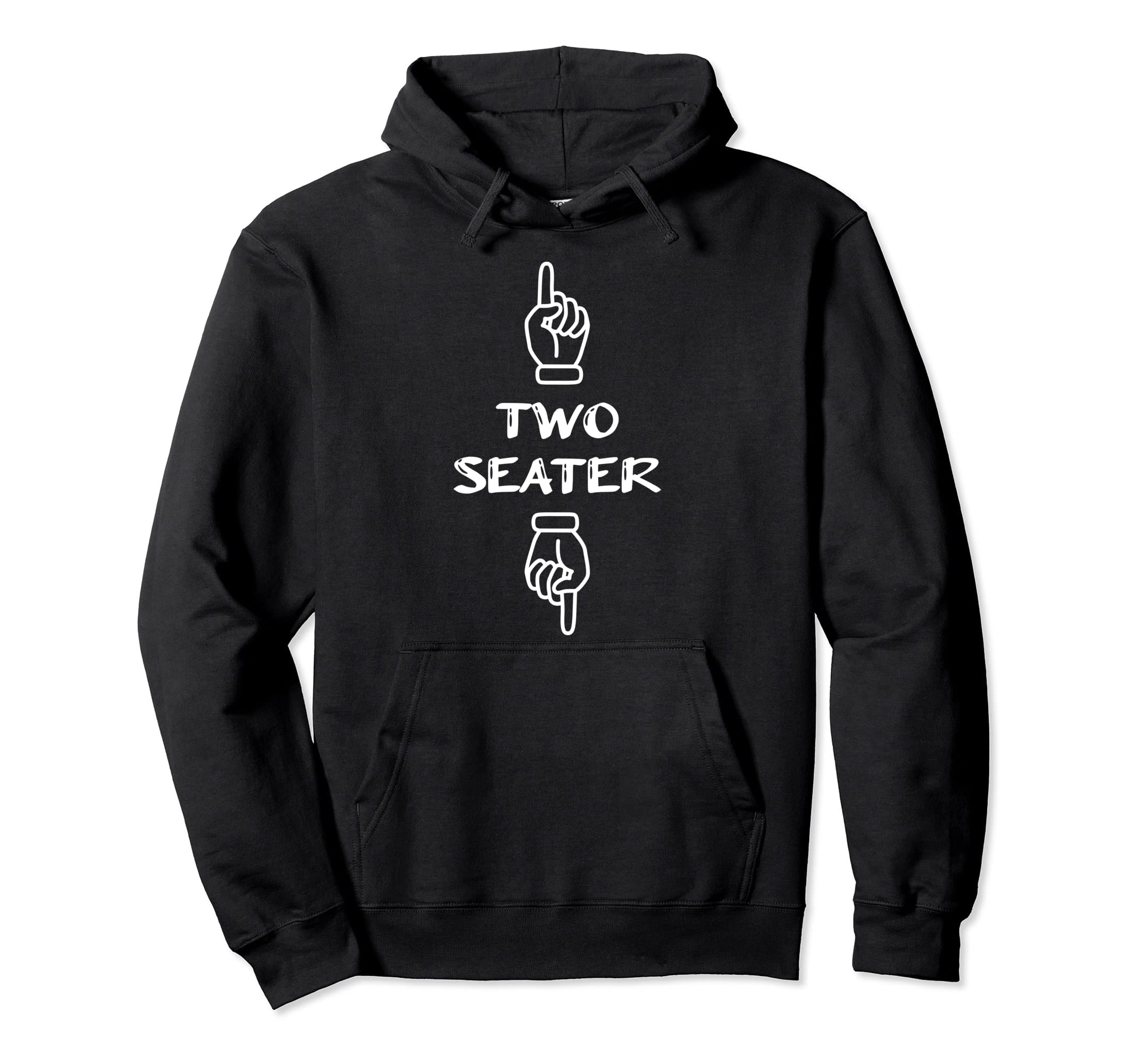 Two Seater Funny Fathers Day Dad Joke Hoodie - Custom Art Print for Adults - T-Shirt, Sweatshirt, Hoodie
