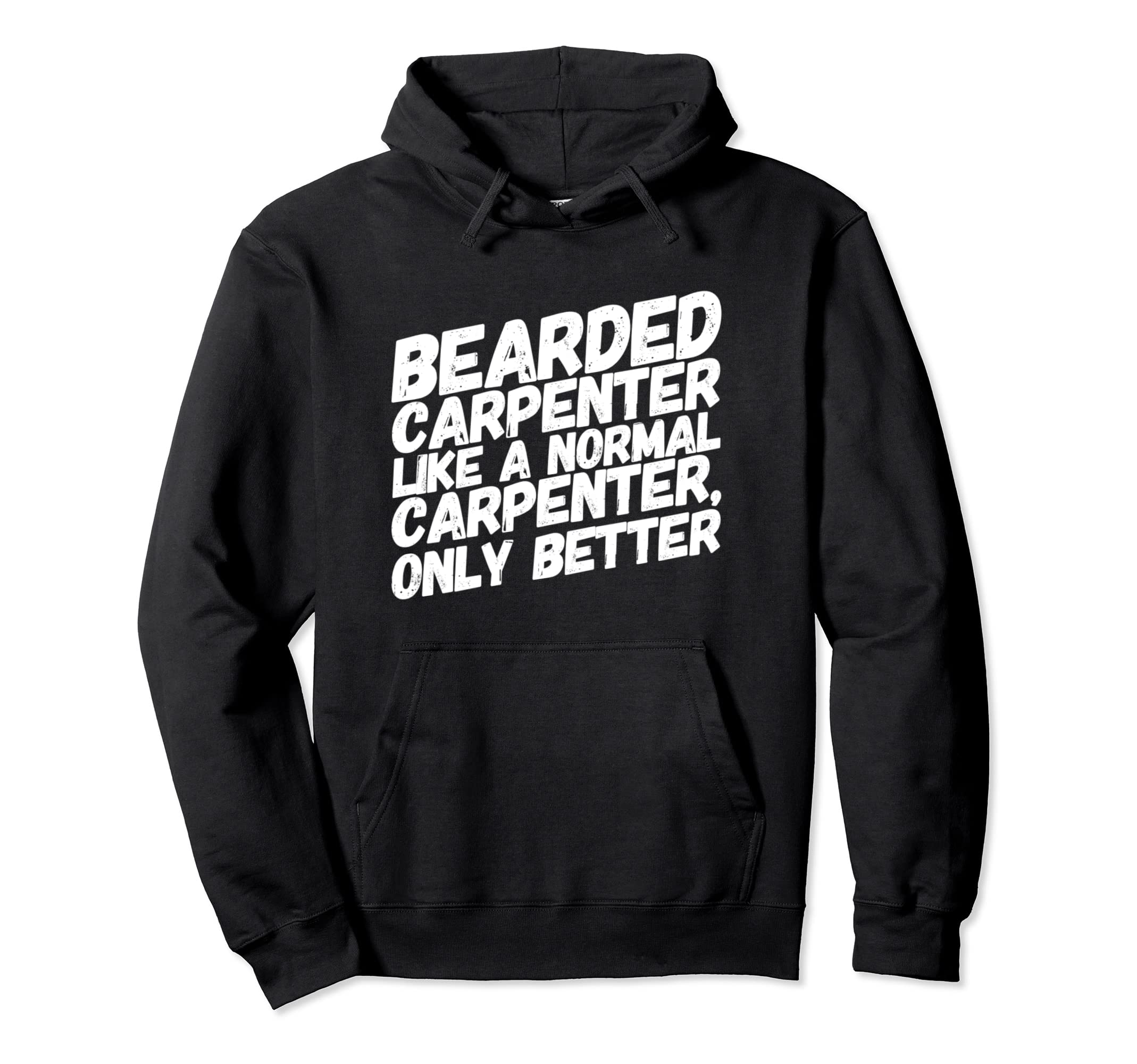 Funny Bearded Carpenter Dads Woodworker Hoodie - Custom Art Print Unisex - T-Shirt, Sweatshirt, Hoodie