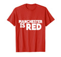 Manchester Is Red United Supporter T-Shirt - Minimalist Print for Adults - T-Shirt, Sweatshirt, Hoodie