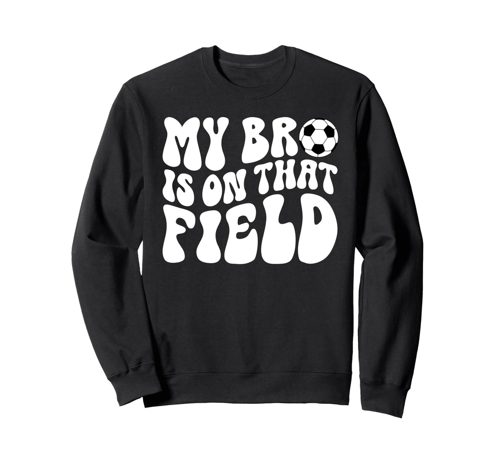 Soccer Brother Soccer Player Groovy Sweatshirt - Aesthetic Graphic Unisex - T-Shirt, Sweatshirt, Hoodie