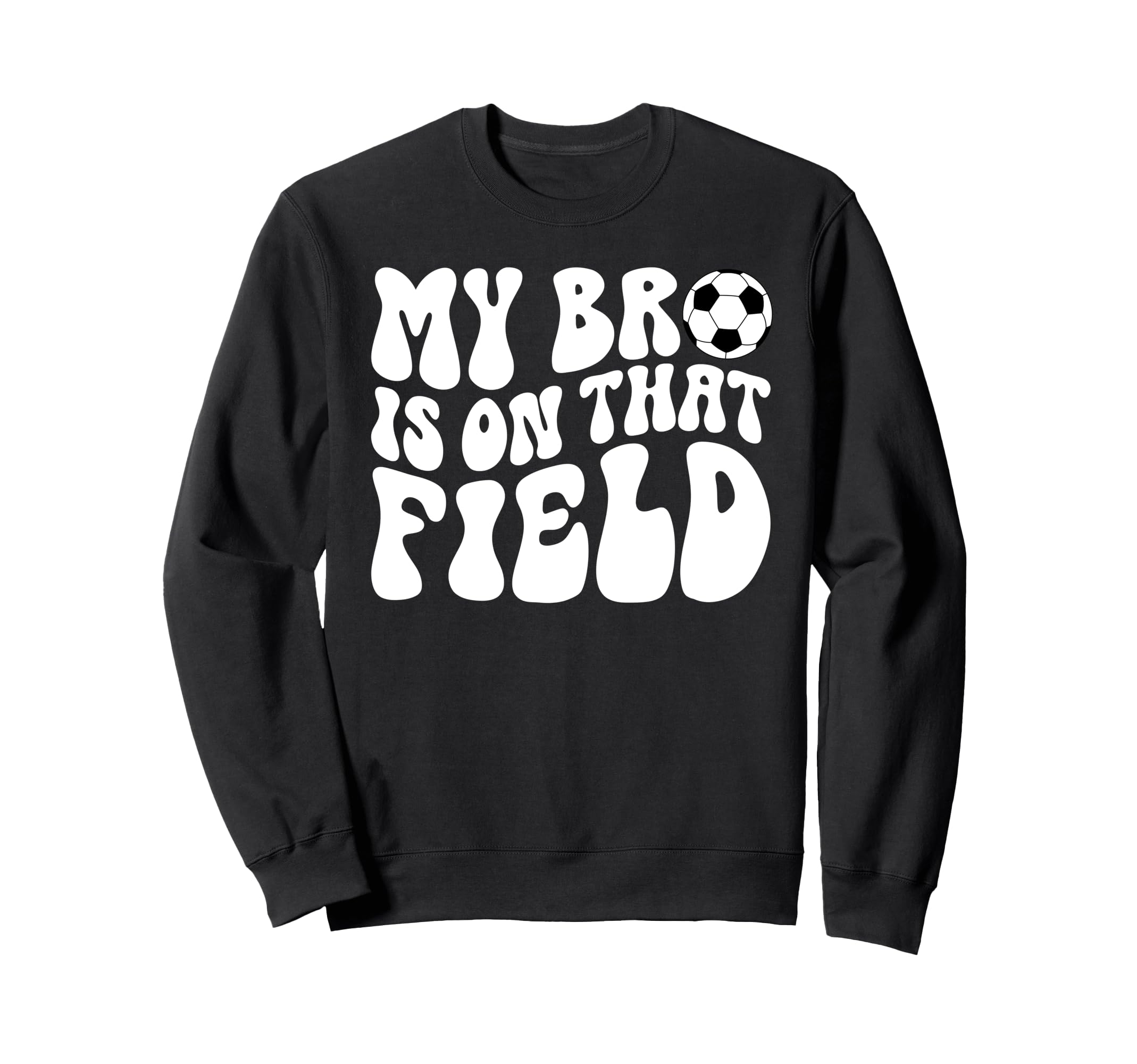 Soccer Brother Soccer Player Groovy Sweatshirt - Aesthetic Graphic Unisex - T-Shirt, Sweatshirt, Hoodie