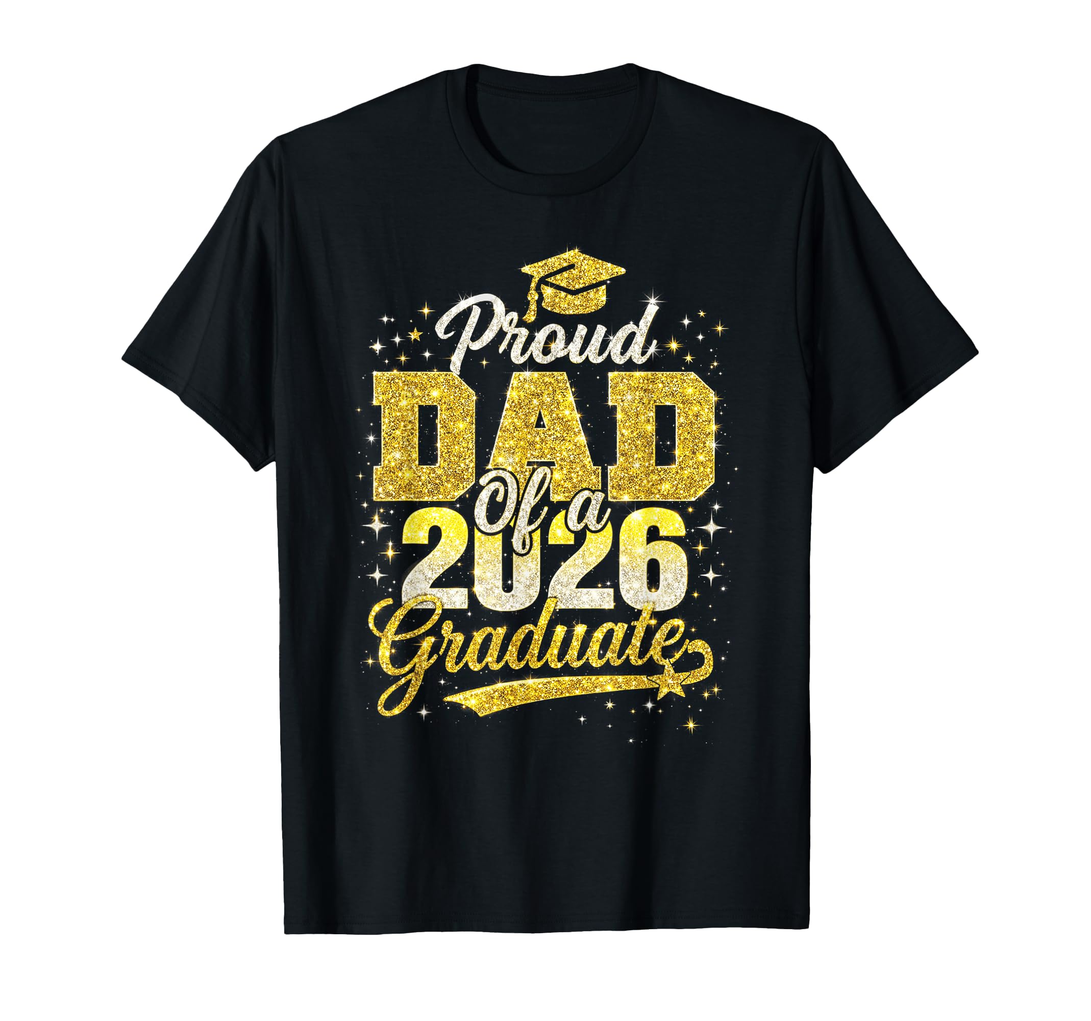 Graduation Proud Dad 2026 Graduate T-Shirt - Unique Graphic Men Women - T-Shirt, Sweatshirt, Hoodie
