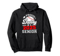 Proud Daddy 2025 Senior Baseball Graduate Hoodie - Graphic Print Men Women - T-Shirt, Sweatshirt, Hoodie