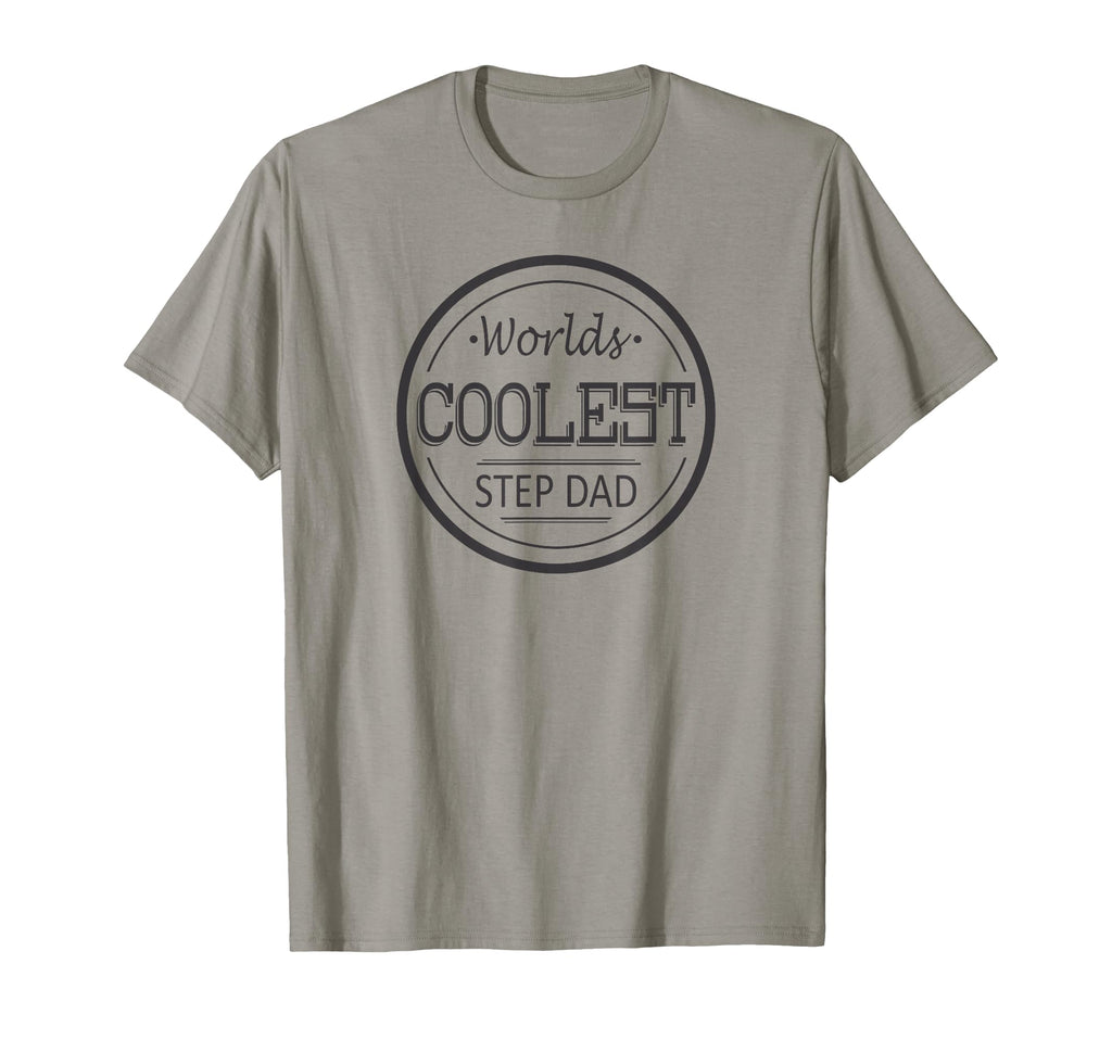 Worlds Coolest Step Dad Fun Step T-Shirt - Fun Novelty Design Men Women - T-Shirt, Sweatshirt, Hoodie