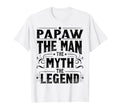 Papaw Myth Legend Dad Grandpa T-Shirt - Trendy Graphic for Adults - T-Shirt, Sweatshirt, Hoodie