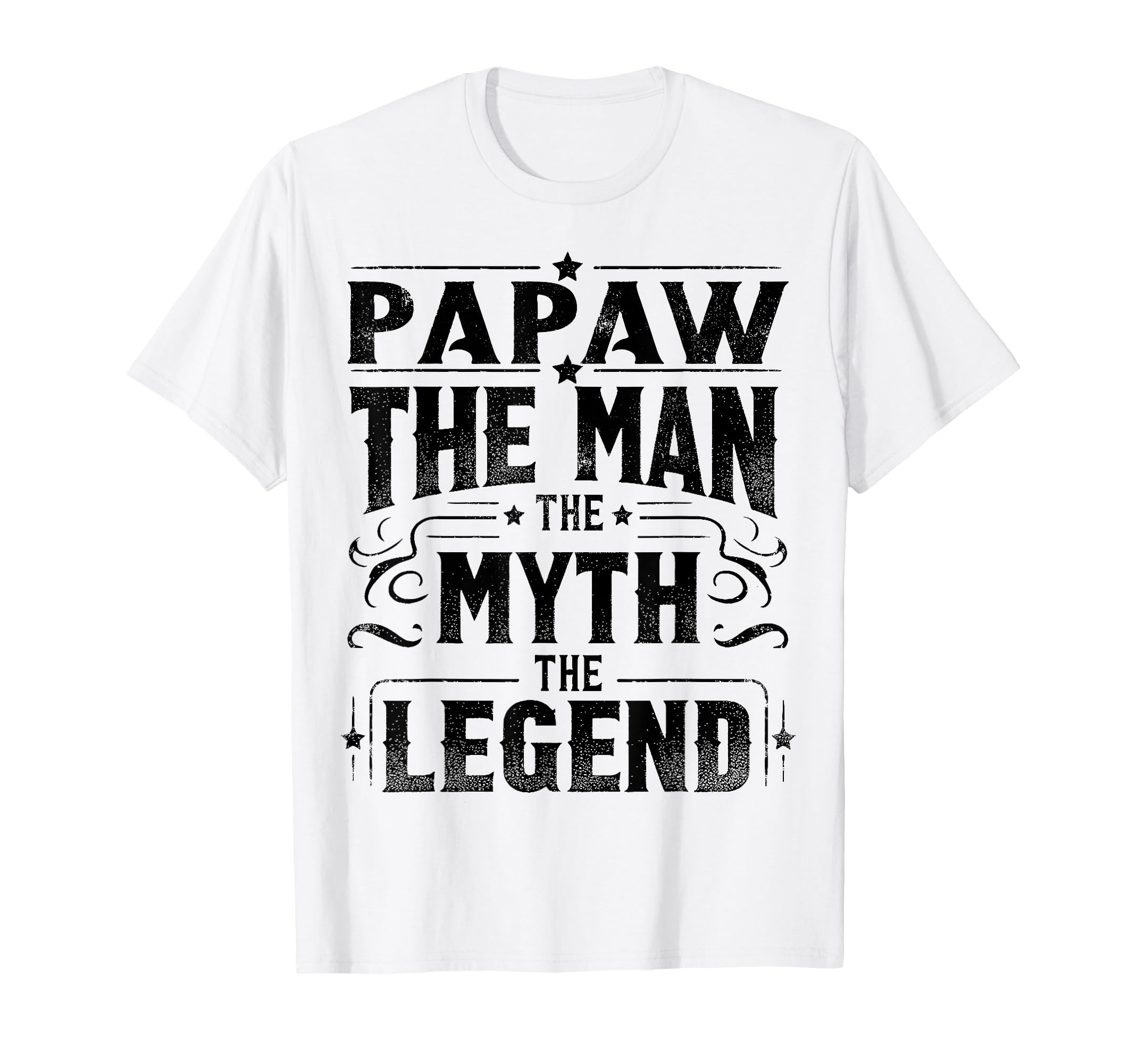 Papaw Myth Legend Dad Grandpa T-Shirt - Trendy Graphic for Adults - T-Shirt, Sweatshirt, Hoodie