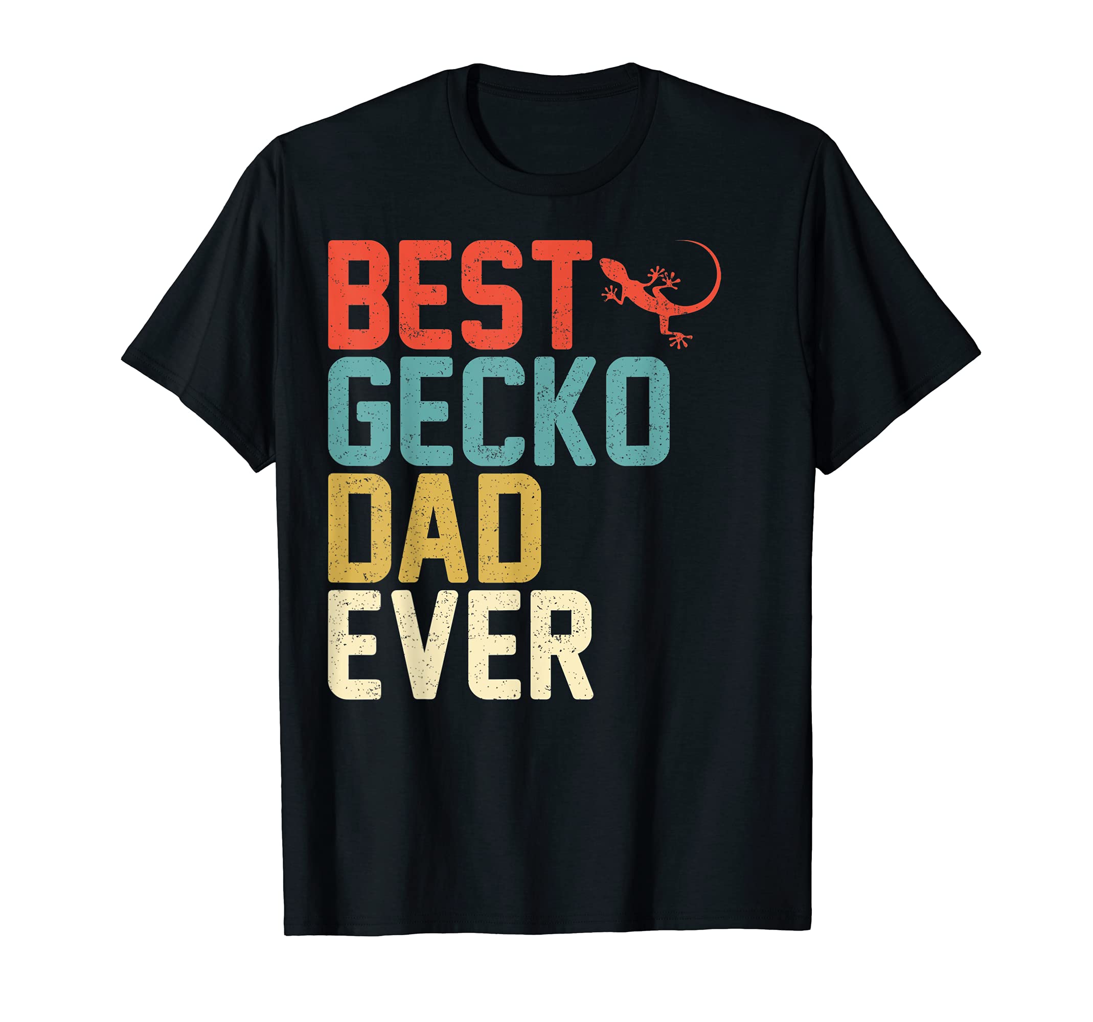 Best Gecko Dad Ever T-Shirt - Fun Novelty Design Men Women - T-Shirt, Sweatshirt, Hoodie