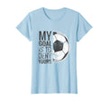 Womens My Goal Is To Deny Yours Soccer T-Shirt - Novelty Apparel Men Women - T-Shirt, Sweatshirt, Hoodie