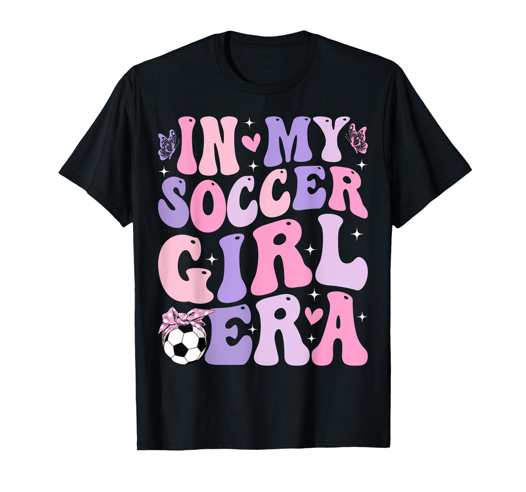 My Soccer Era Groovy Soccer T-Shirt - Casual Everyday Wear Men Women - T-Shirt, Sweatshirt, Hoodie