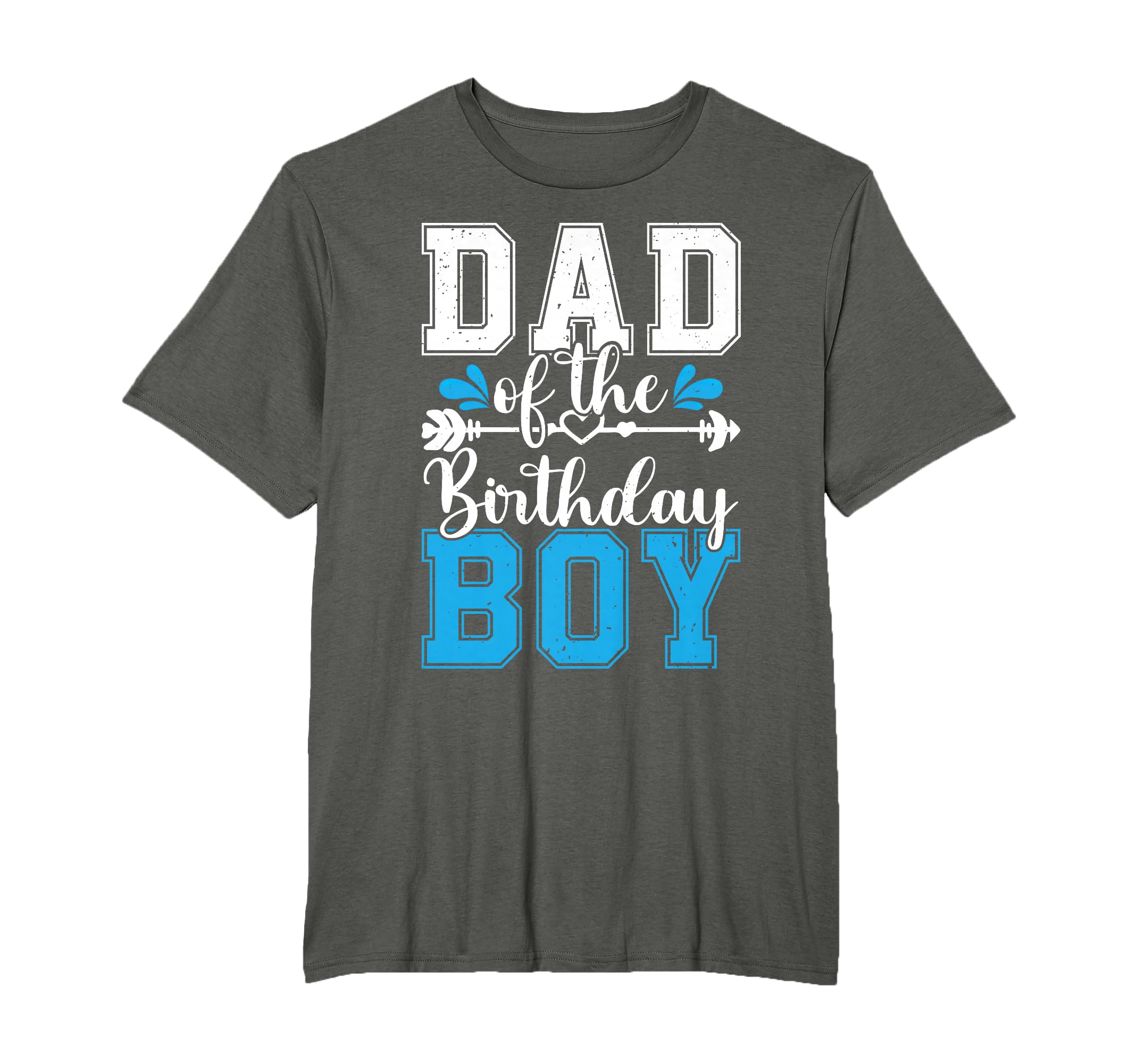 Dad Birthday Family Love Celebration T-Shirt - Graphic Print for Adults - T-Shirt, Sweatshirt, Hoodie