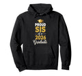 Proud Sis Class 2026 Graduate Senior Hoodie - Minimalist Print Men Women - T-Shirt, Sweatshirt, Hoodie