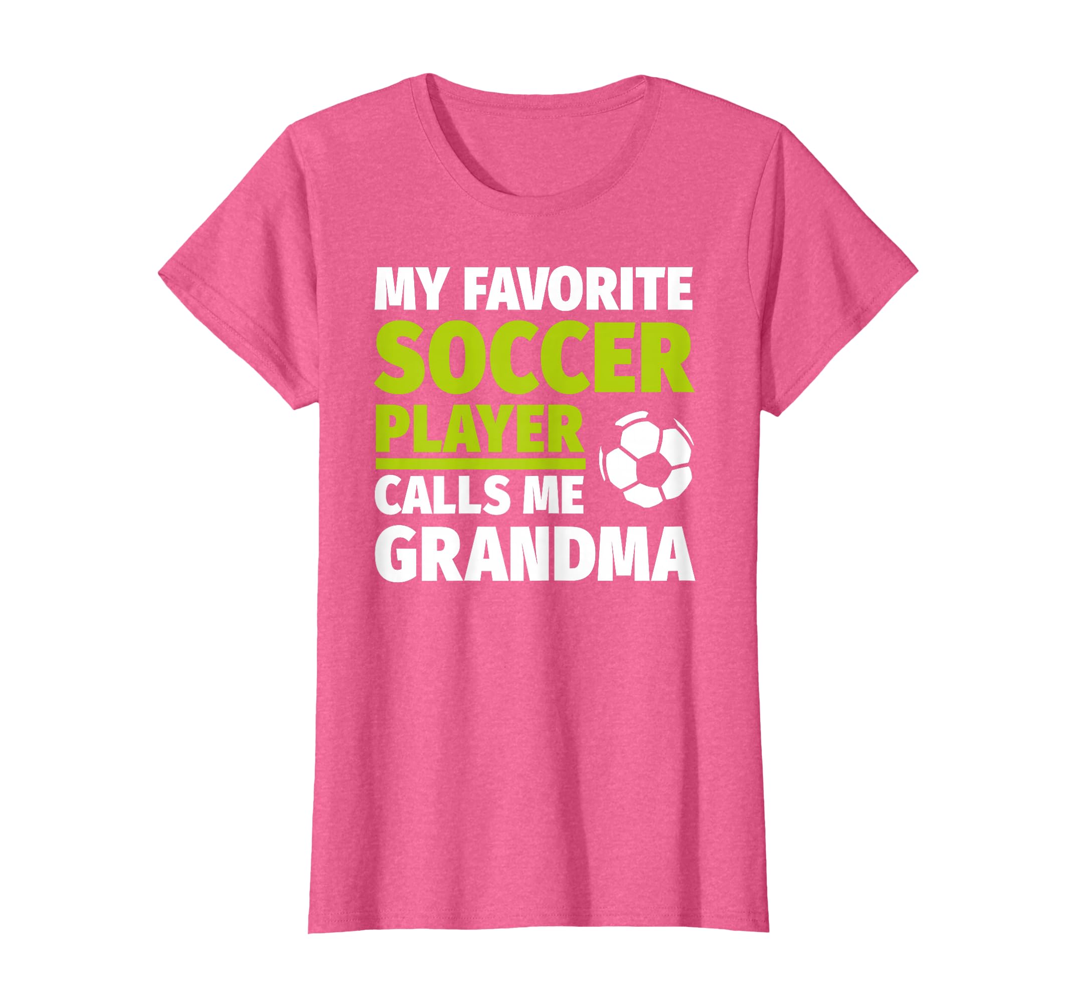 Soccer Grandma My Favorite Soccer Player T-Shirt - Trendy Graphic Men Women - T-Shirt, Sweatshirt, Hoodie