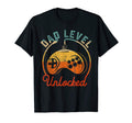 Dad Level Unlocked Video Gamer Gaming T-Shirt - Fun Novelty Design Unisex - T-Shirt, Sweatshirt, Hoodie