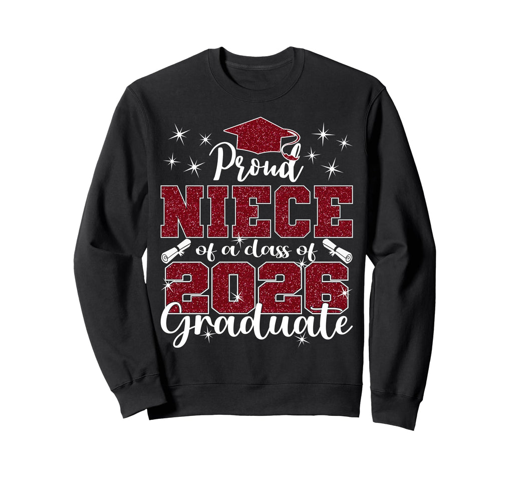 Super Proud Niece 2026 Graduate Sweatshirt - Minimalist Print for Adults - T-Shirt, Sweatshirt, Hoodie