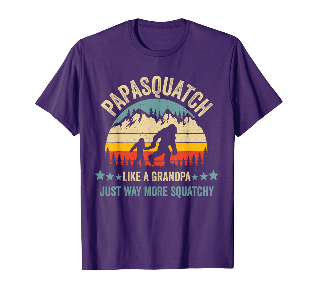 Papasquatch Like Grandpa Just Way T-Shirt - Novelty Apparel for Adults - T-Shirt, Sweatshirt, Hoodie