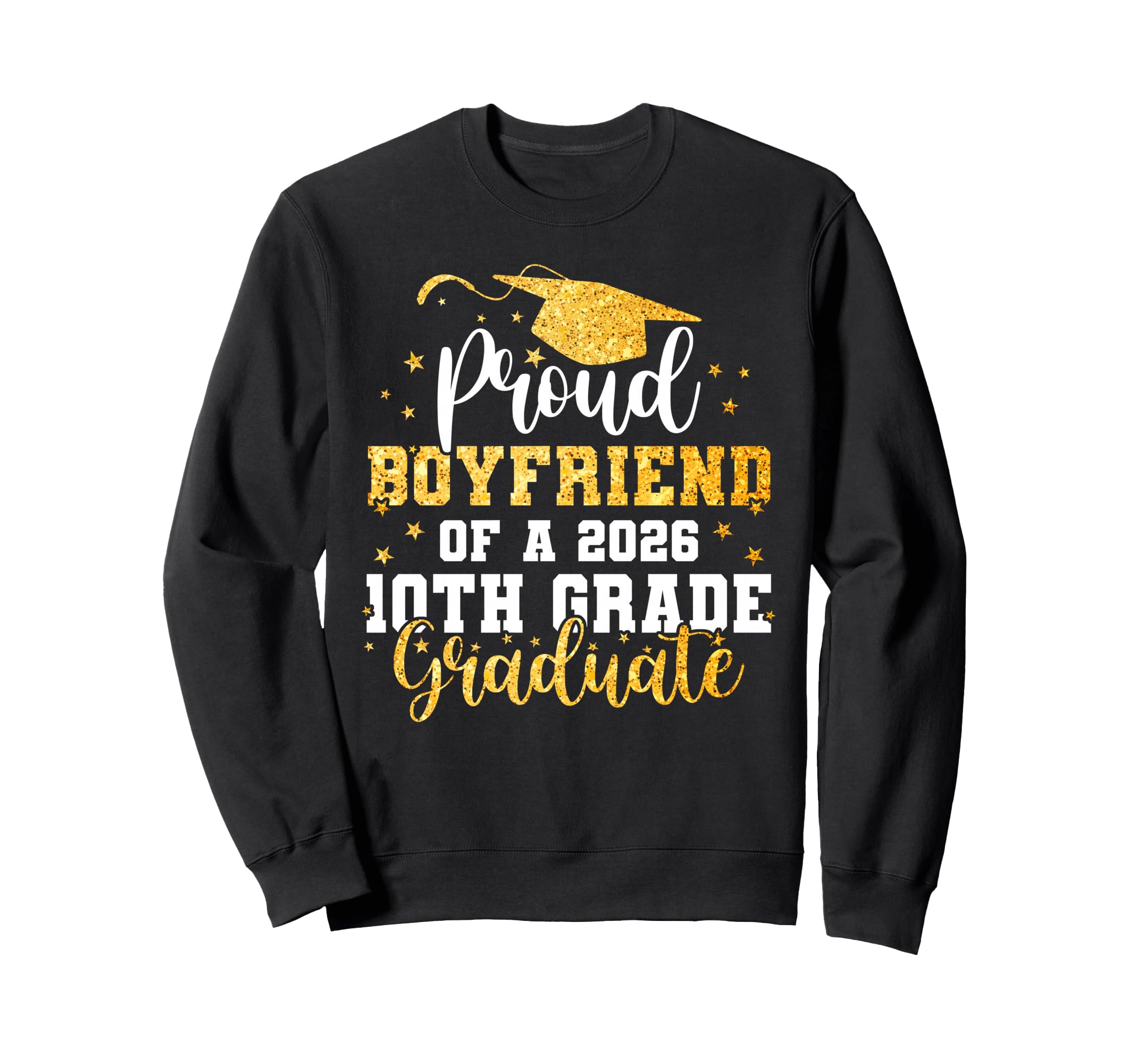 Proud Boyfriend Class 2026 10Th Sweatshirt - Aesthetic Graphic for Adults - T-Shirt, Sweatshirt, Hoodie