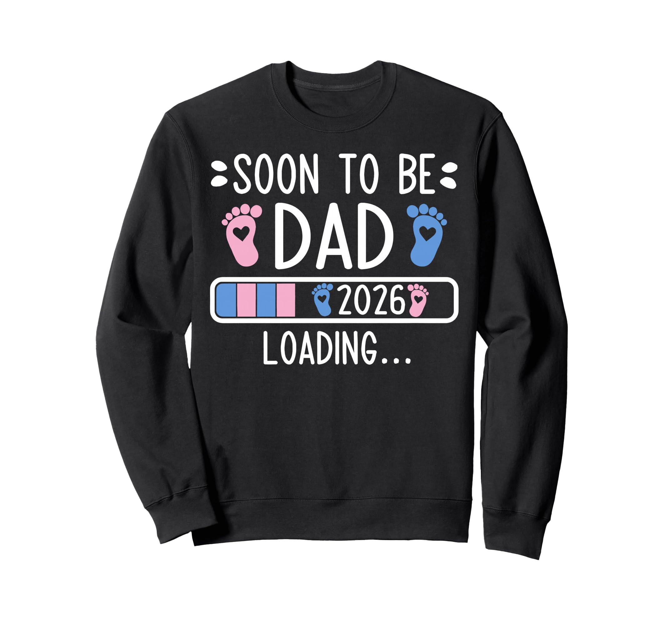 Soon To Be Dad Est 2026 Loading Sweatshirt - Novelty Apparel for Adults - T-Shirt, Sweatshirt, Hoodie