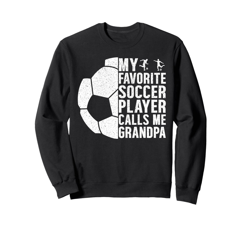 My Favorite Soccer Player Calls Me Sweatshirt - Minimalist Print Men Women - T-Shirt, Sweatshirt, Hoodie