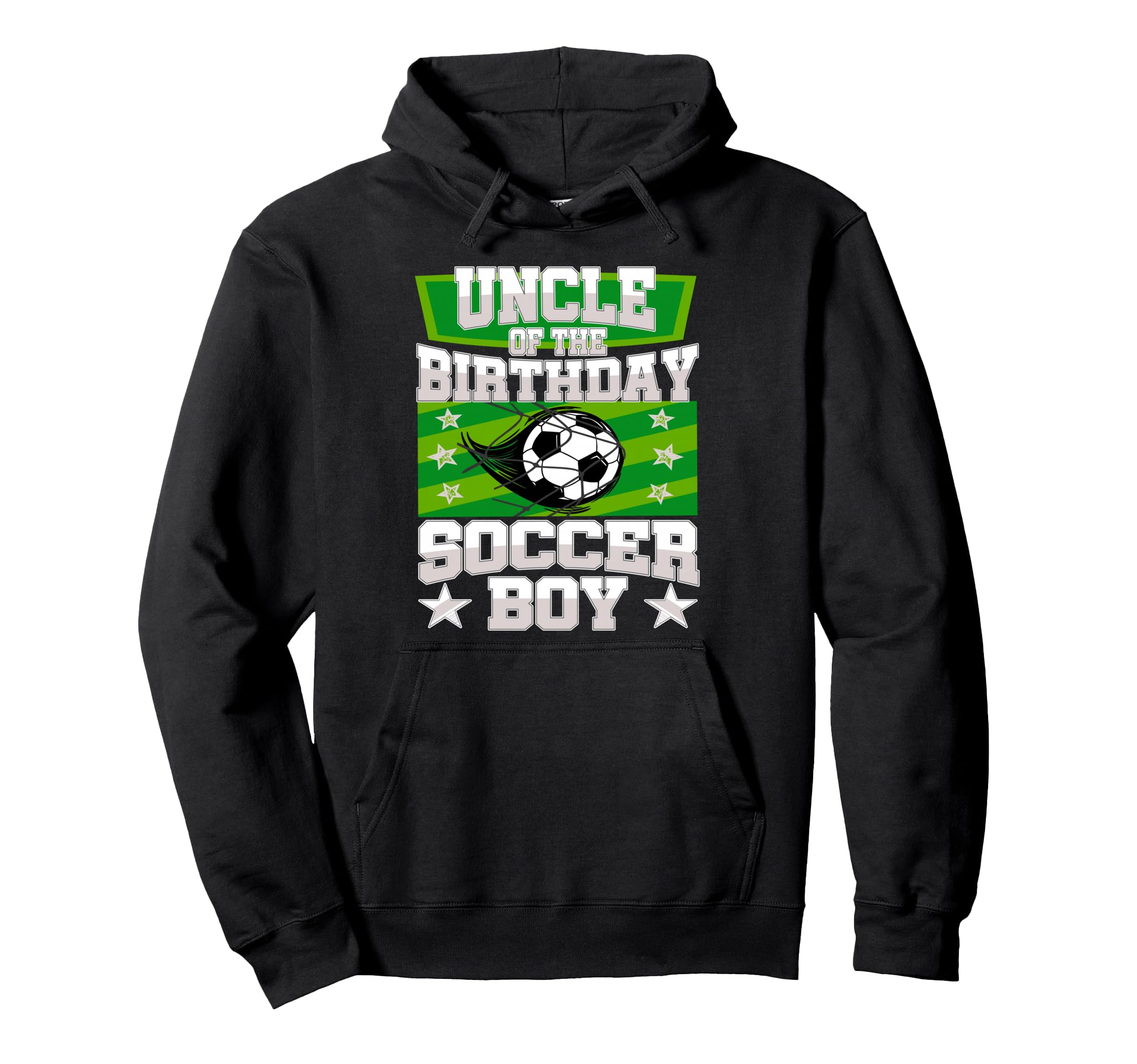 Uncle Birthday Matching Family Soccer Hoodie - Fun Novelty Design Unisex - T-Shirt, Sweatshirt, Hoodie