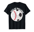 Funny Dad Ballers Father Son Soccer T-Shirt - Aesthetic Graphic Men Women - T-Shirt, Sweatshirt, Hoodie