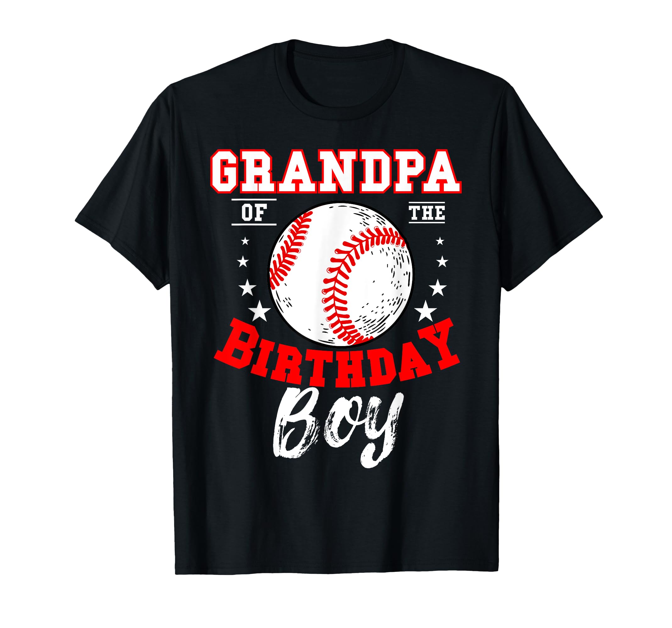 Grandpa Birthday Baseball Theme Bday T-Shirt - Fun Novelty Design Unisex - T-Shirt, Sweatshirt, Hoodie