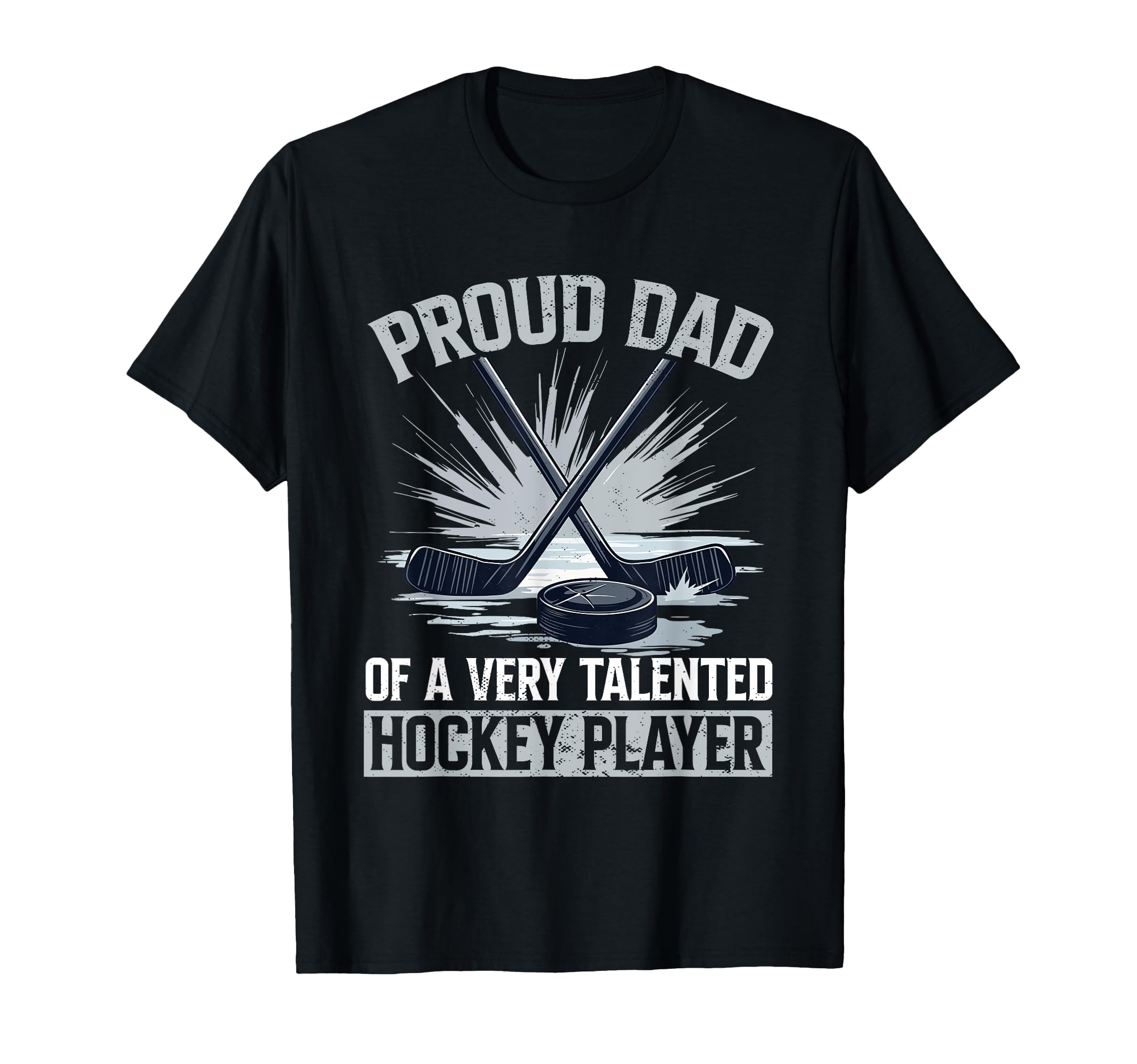 Hockey Dad Gift T-Shirt - Unique Graphic Unisex - T-Shirt, Sweatshirt, Hoodie
