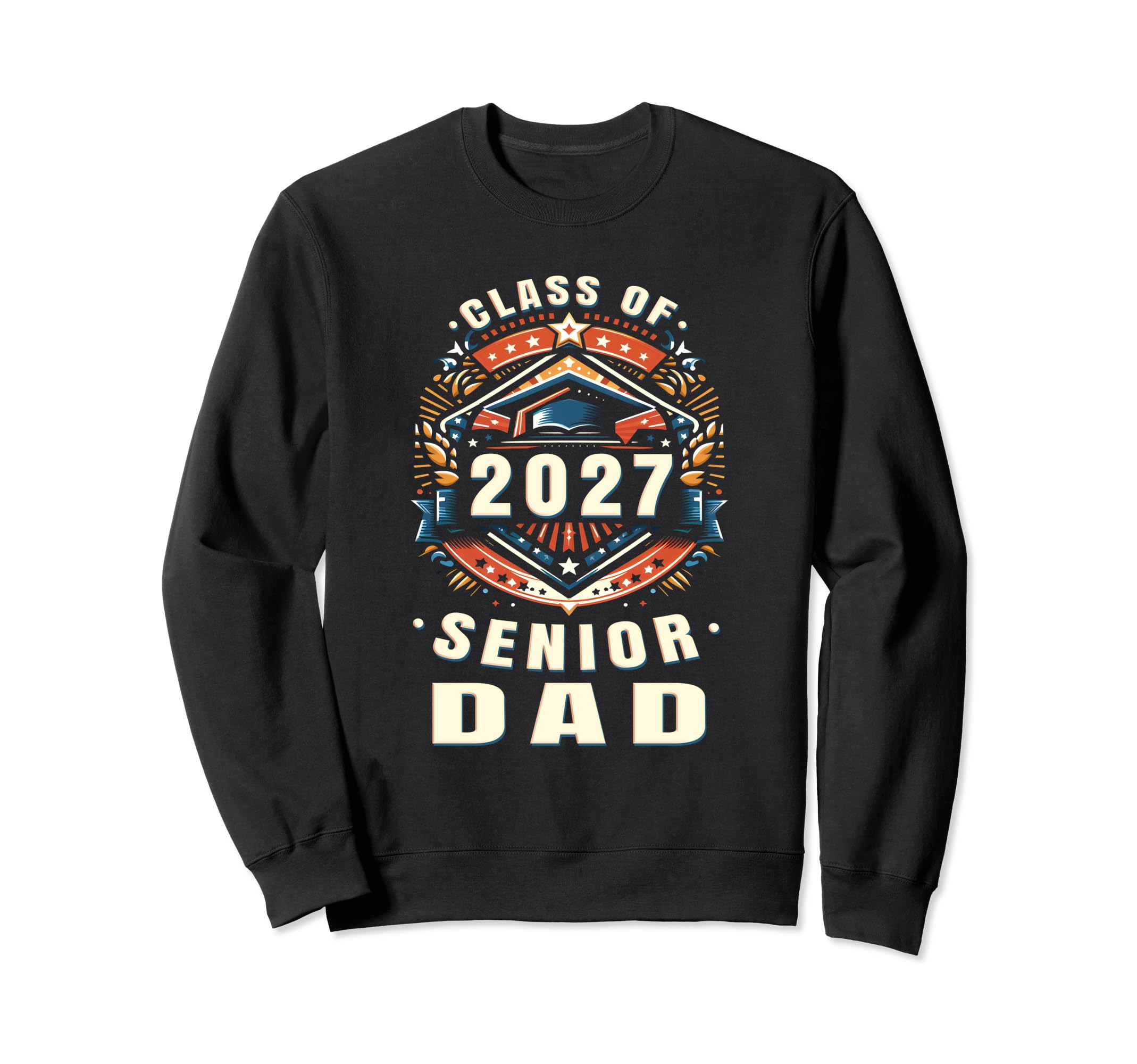 Proud Dad Class 2027 Dad 2027 Sweatshirt - Aesthetic Graphic Unisex - T-Shirt, Sweatshirt, Hoodie