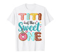 Titi Sweet One 1St Birthday Donut Party T-Shirt - Trendy Graphic Unisex - T-Shirt, Sweatshirt, Hoodie