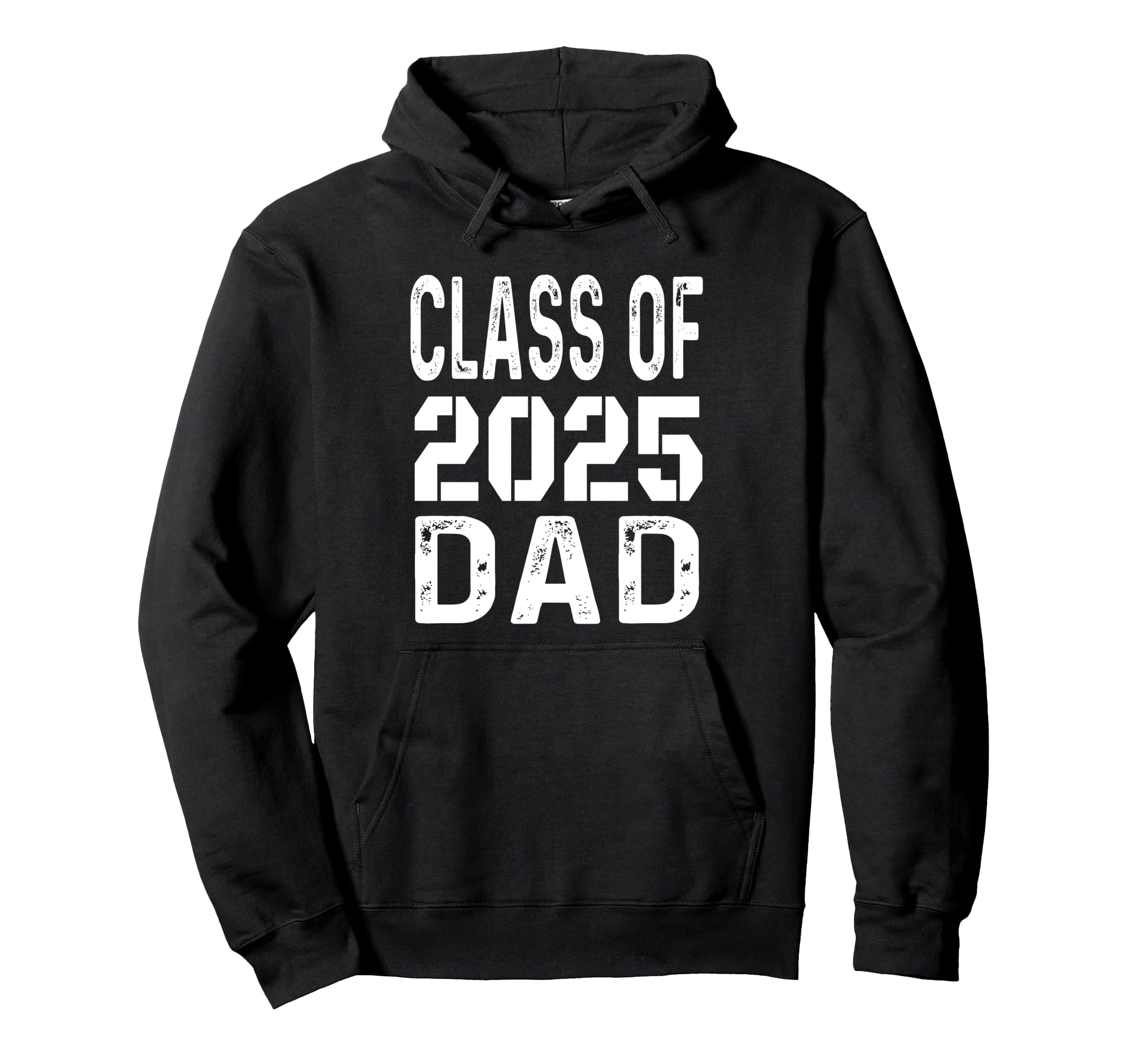 Proud Dad 2025 Graduation Class 2025 Hoodie - Fun Novelty Design Unisex - T-Shirt, Sweatshirt, Hoodie