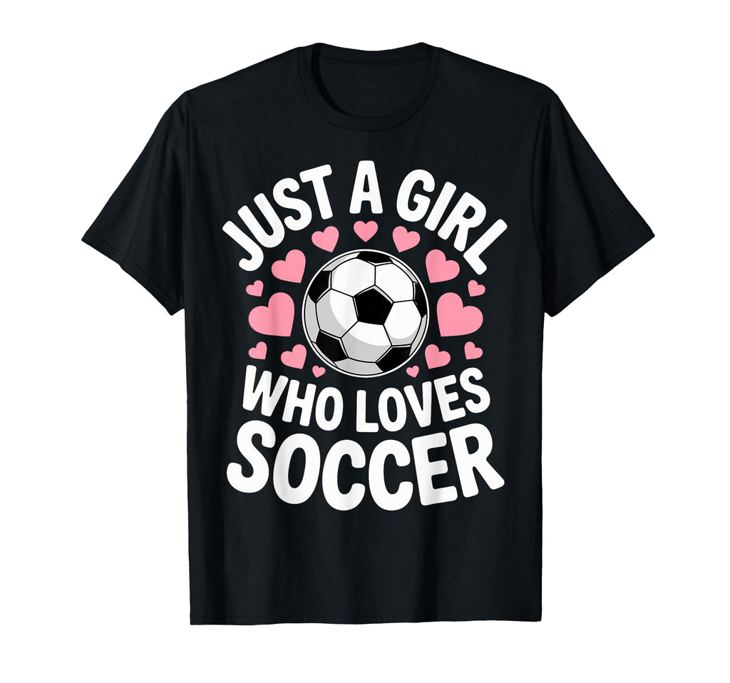 Just Who Loves Soccer Football Player T-Shirt - Custom Art Print Men Women - T-Shirt, Sweatshirt, Hoodie