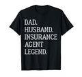 Dad Husband Insurance Agent Legend T-Shirt - Custom Art Print for Adults - T-Shirt, Sweatshirt, Hoodie